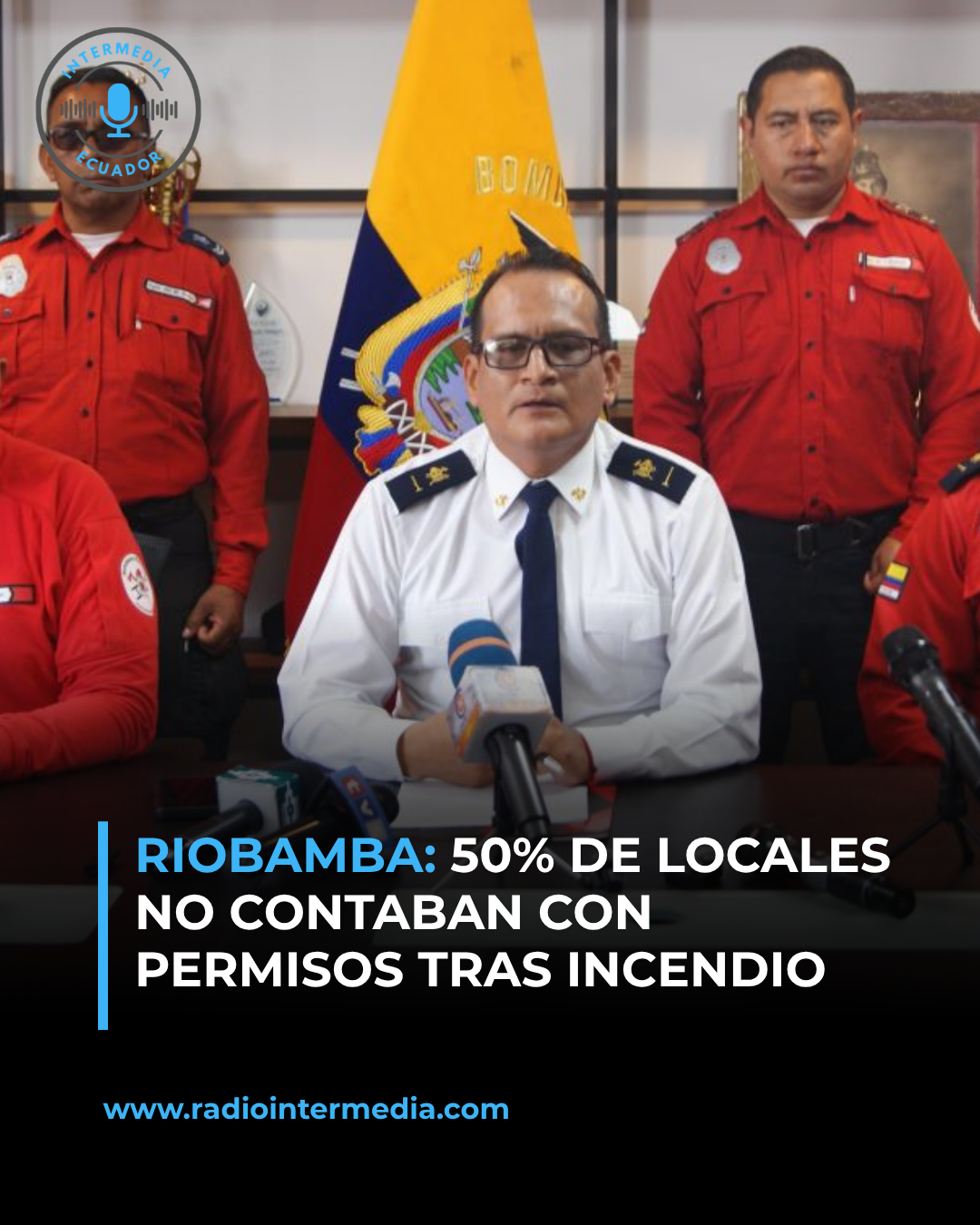 RIOBAMBA. 50% de locales no contaban con permisos tras incendio