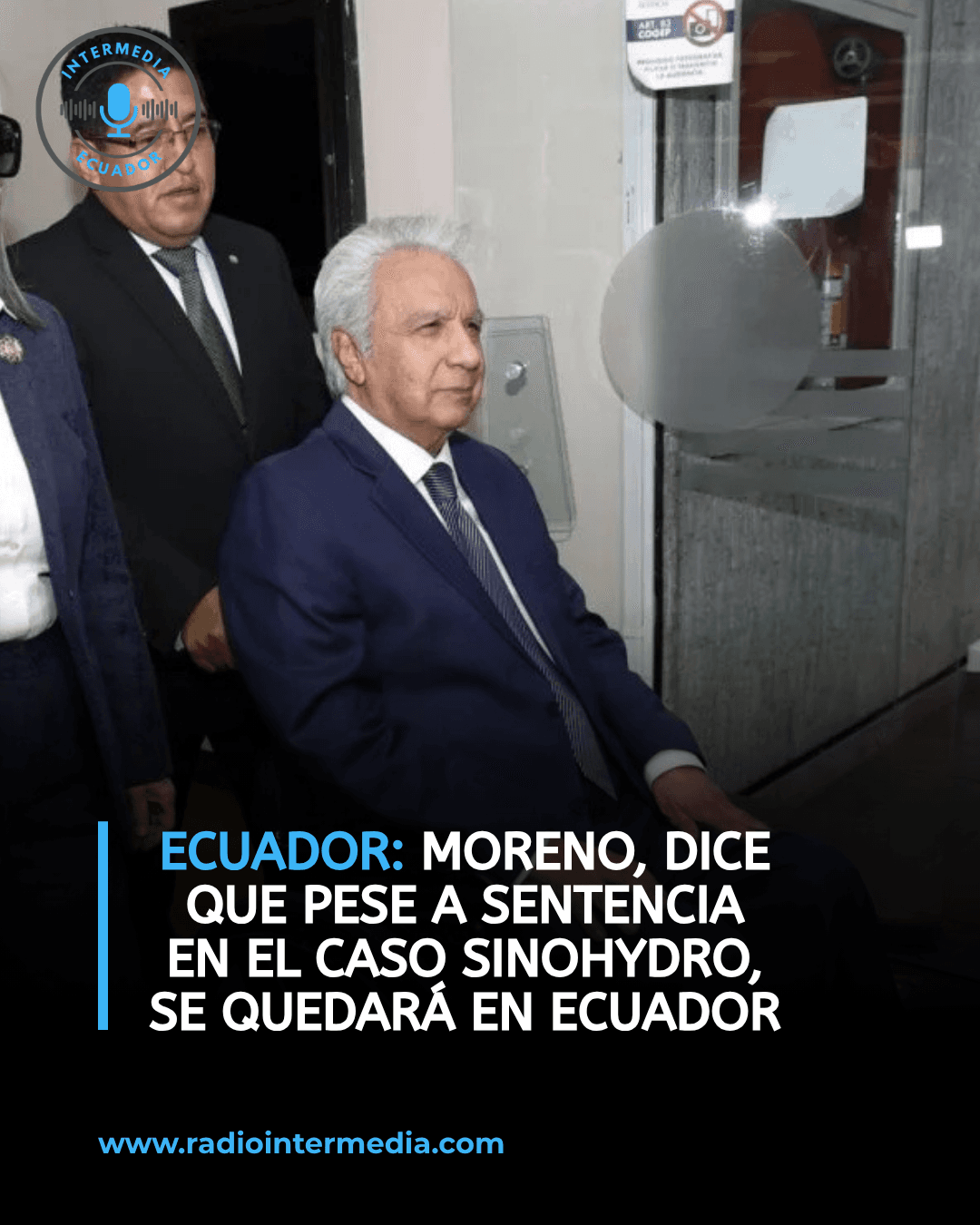 Lenín Moreno dice que se quedará en Ecuador pese a sentencia de primera instancia en el caso Sinohydro