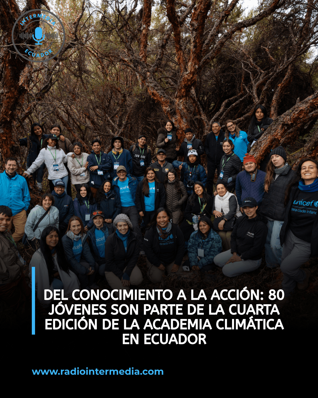 Del conocimiento a la acción: 80 jóvenes son parte de la cuarta edición de la Academia Climática en Ecuador