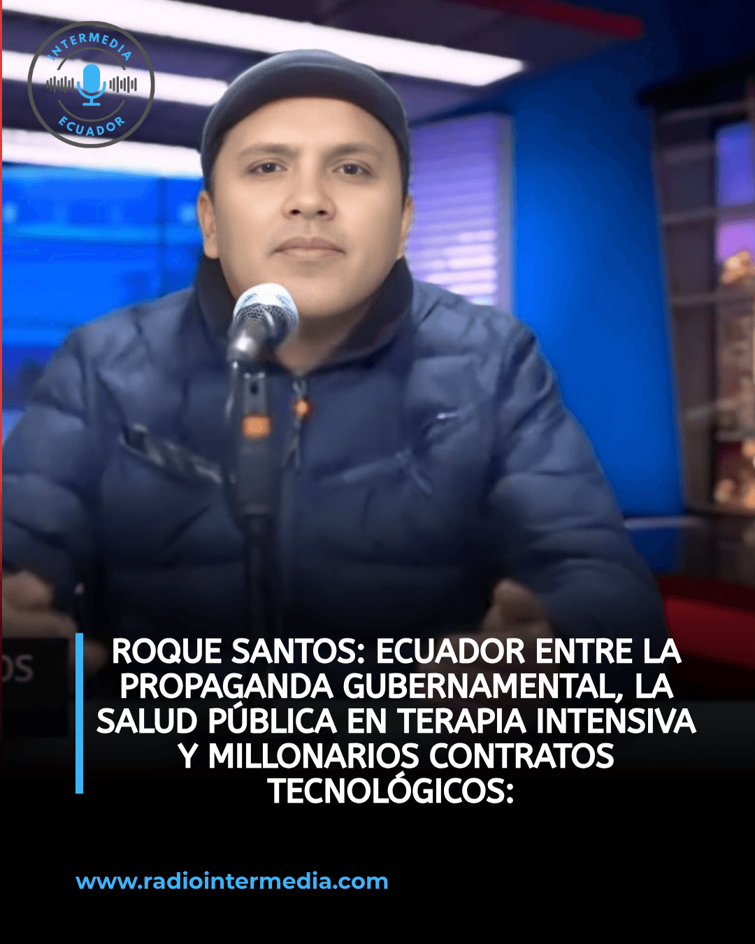 Radiografía de una crisis: El análisis de Roque Santos en «Mañana Xpress» sobre la brecha entre la narrativa oficial y la realidad ecuatoriana