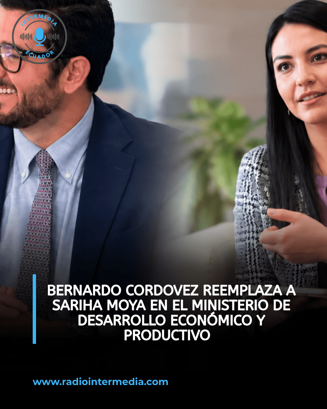 Bernardo Cordovez reemplaza a Sariha Moya en el Ministerio de Desarrollo Económico y Productivo