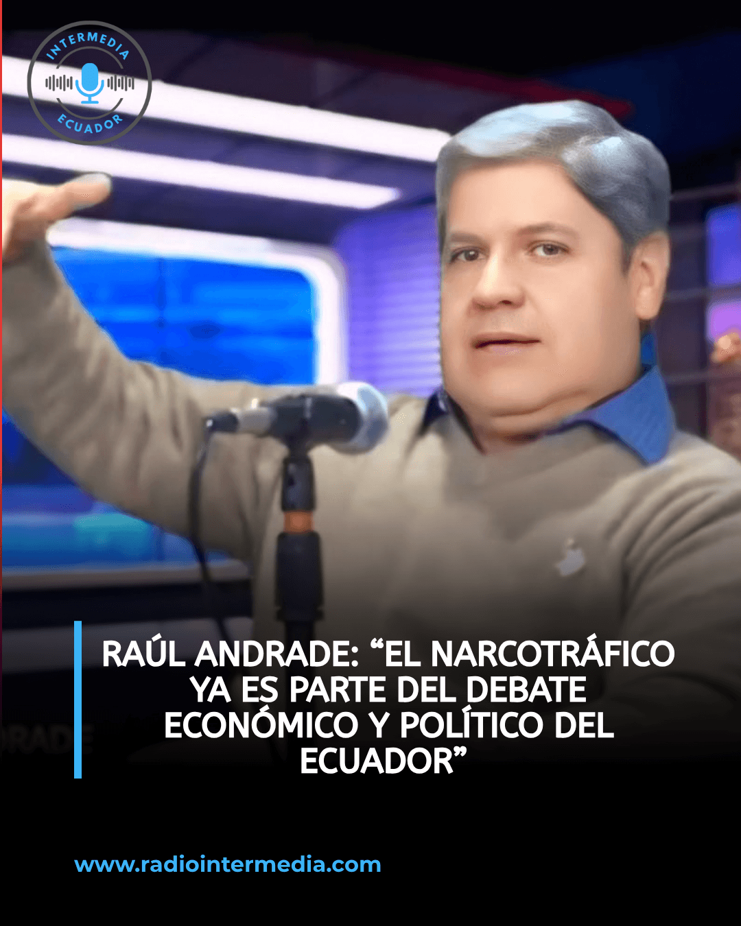 Raúl Andrade advierte sobre economía ilícita, endeudamiento y desafíos políticos para Ecuador