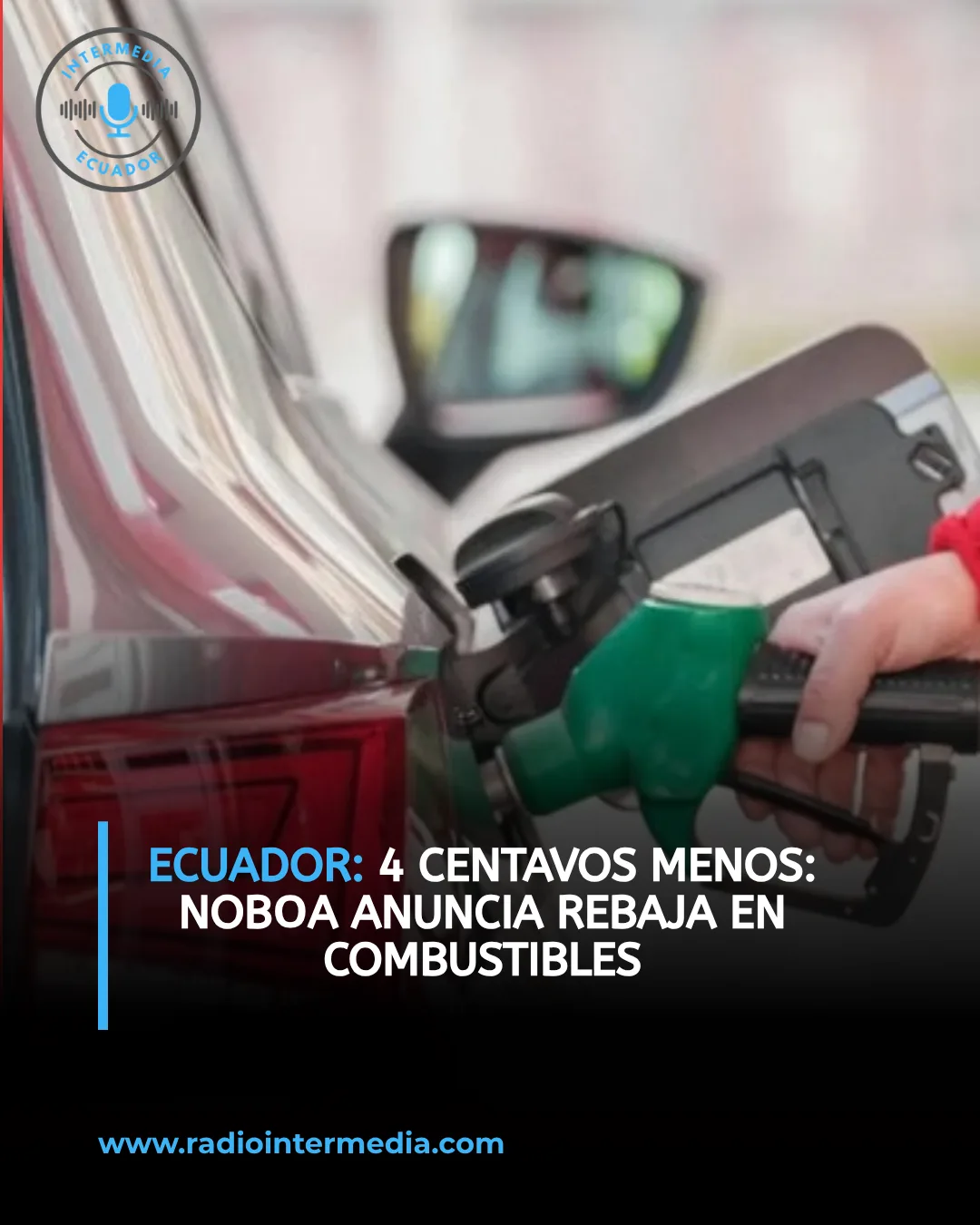Noboa anuncia rebaja de 4 centavos en Extra, Ecopaís y diésel: ¿alivio real o ajuste dentro de un esquema de precios más altos?